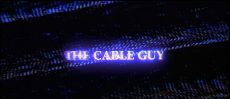 Cable Guy Movie Title Screen