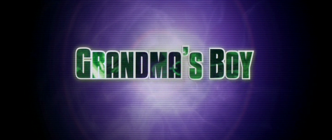 Grandma's Boy Movie Title Screen