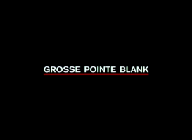 Grosse Point Blank Movie Title Screen