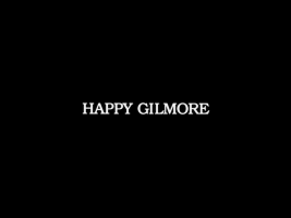 Happy Gilmore Movie Title Screen