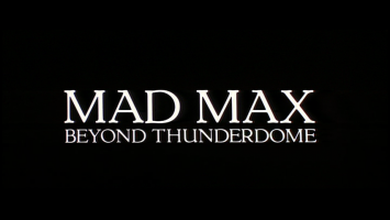 Mad Max Beyond Thunderdome Movie Title Screen