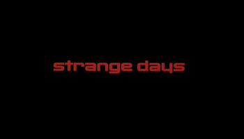 Strange Days Movie Title Screen